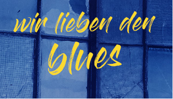 Wir lieben den Blues